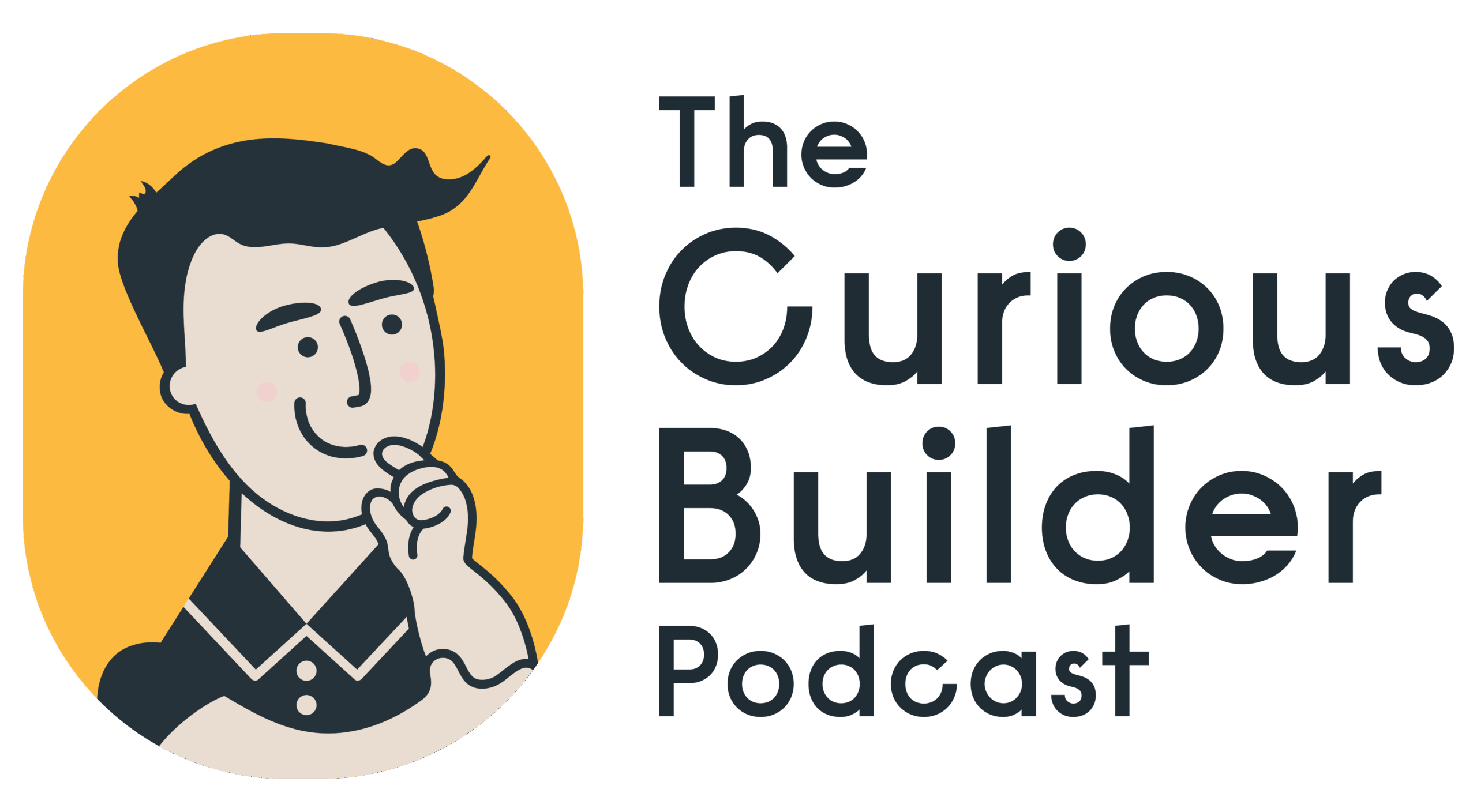 the curious builder podcast